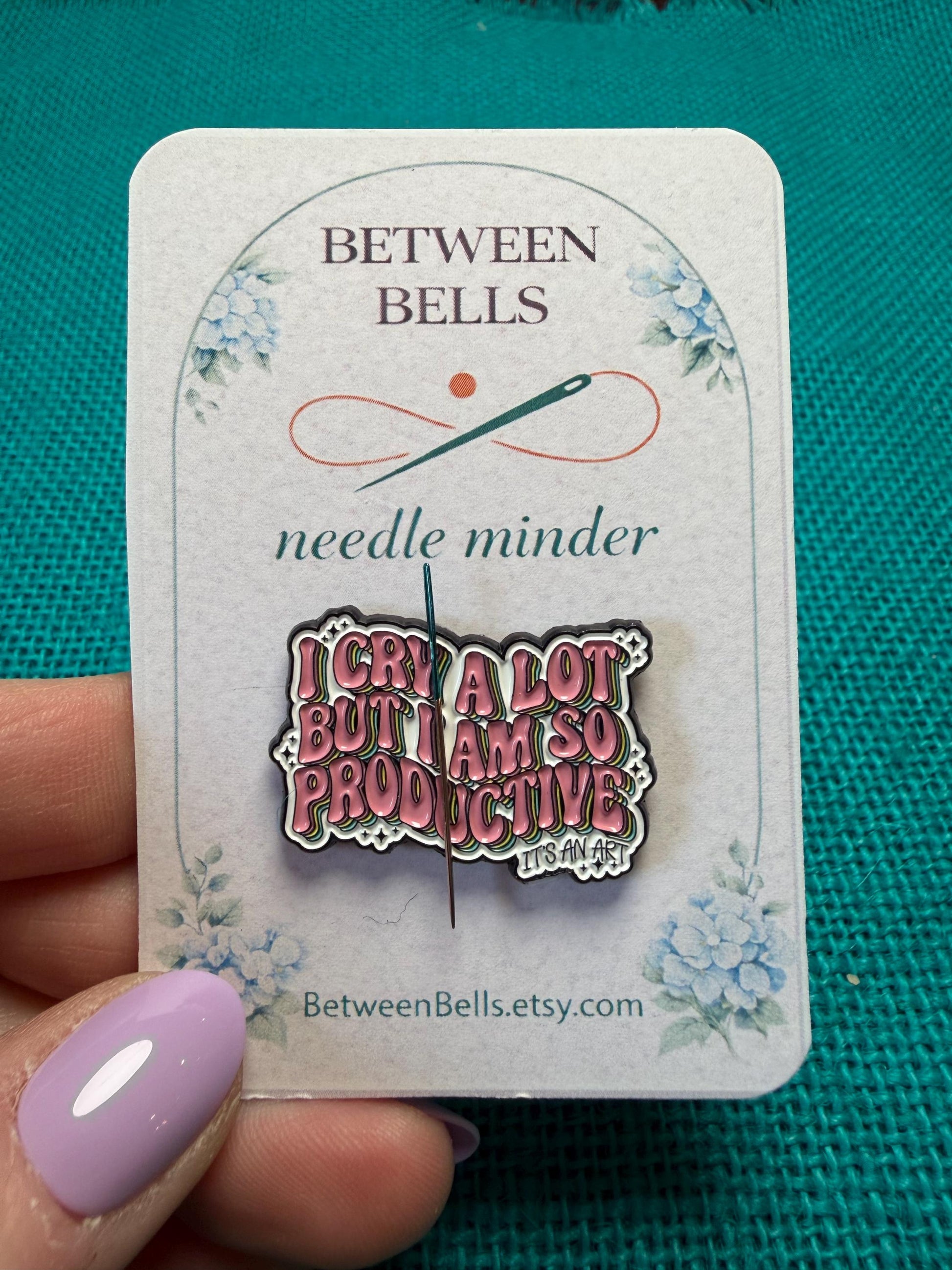 Funny Enamel Needle Minder - I Cry a Lot But I Am So Productive